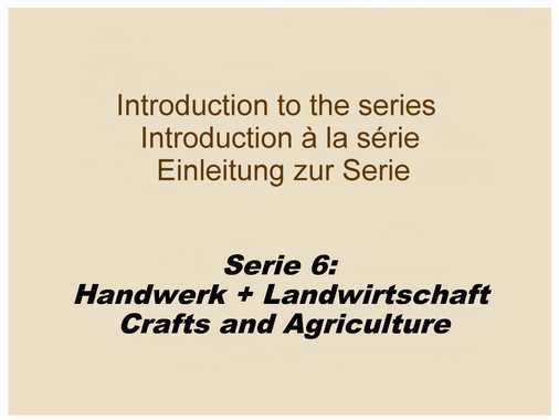 6. Serie: AEE 098 - 114
Handwerk und&nbsp;Landwirtschaft / Handicraft and Agriculture