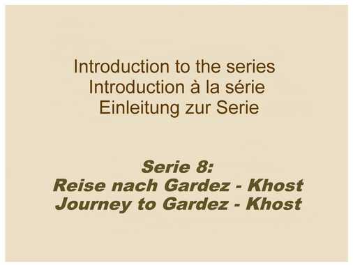 Serie 8: AEE 179 - 189
Reise nach / Journey to Paktia: Gardez&nbsp;– Khost